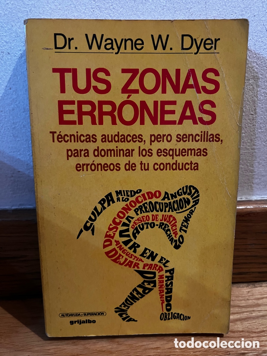 Libros de segunda mano: Dr. Wayne W. Dyer TUS ZONAS ERRONEAS - Foto 1