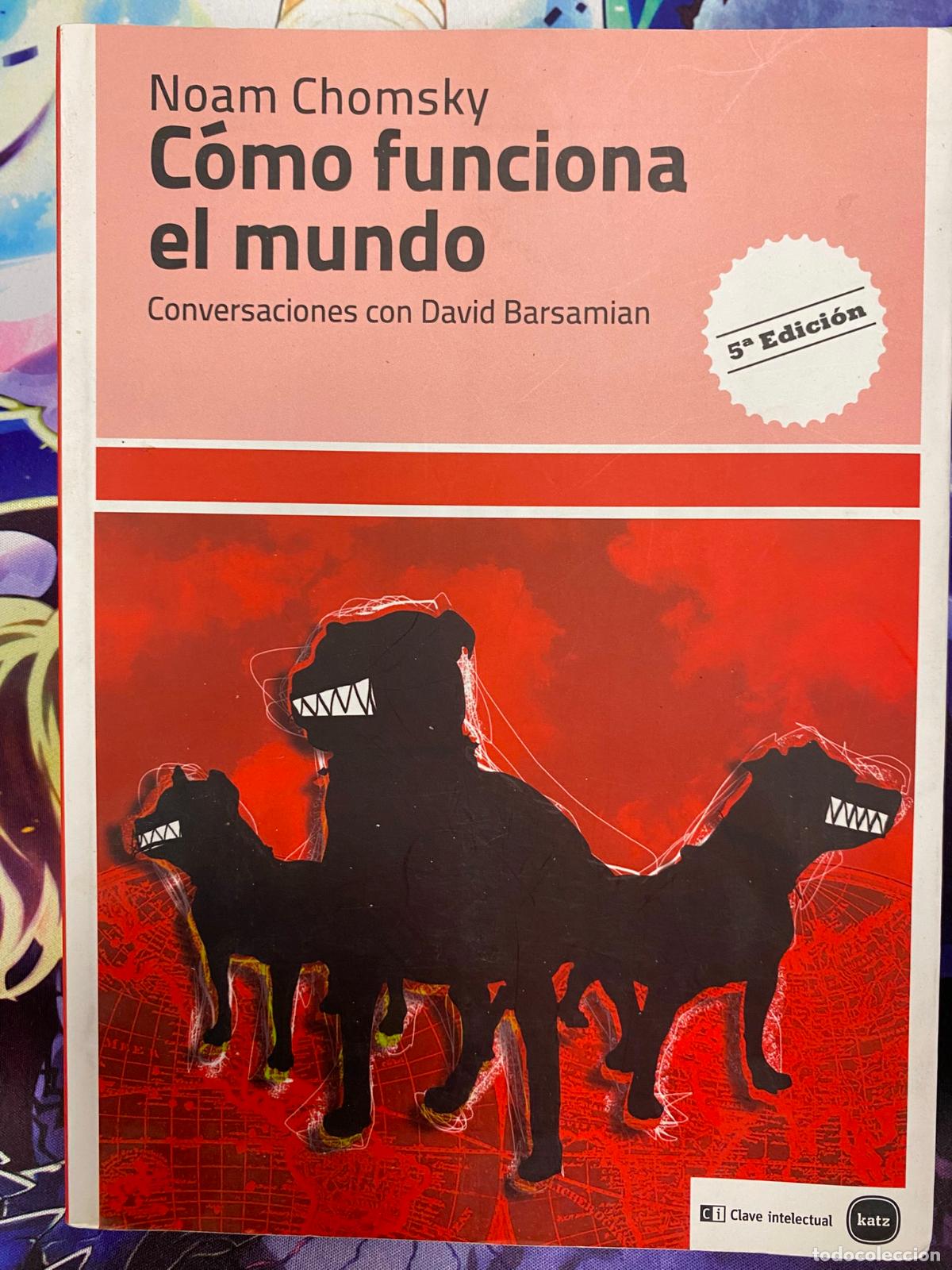Libros de segunda mano: COMO FUNCIONA EL MUNDO. Conversaciones con David Barsamian - Chomsky Noam - Foto 1