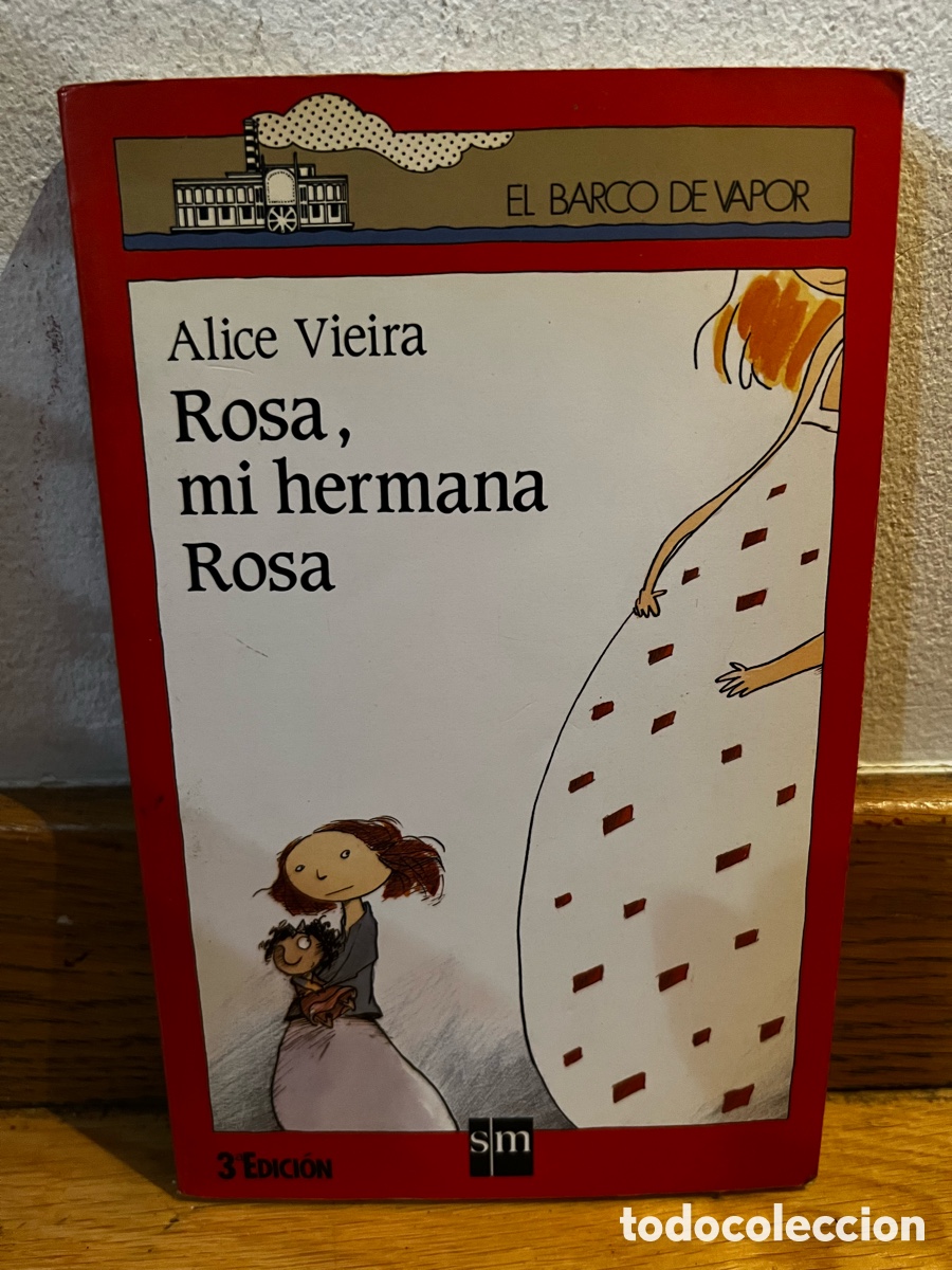 Libros de segunda mano: Alice Vieira Rosa, mi hermana Rosa - Foto 1
