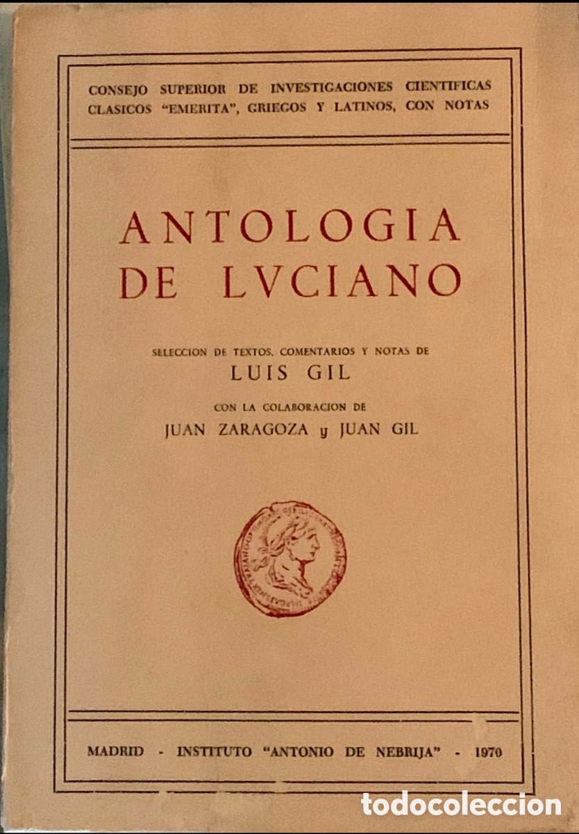 Libros de segunda mano: Libro. &ldquo;Antolog&iacute;a de Luciano&rdquo;. 1970. Ed. Aldecoa. - Foto 1