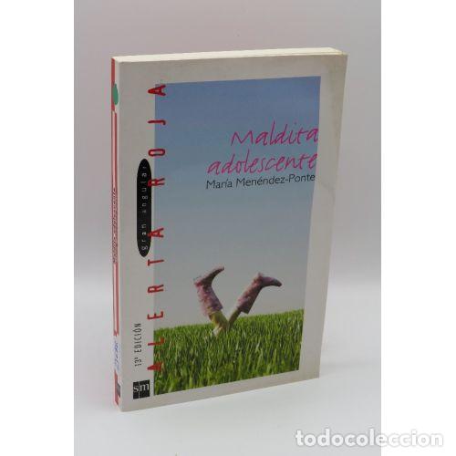 Gebrauchte B&uuml;cher: MALDITA ADOLESCENTE - MEN&Eacute;NDEZ-PONTE, MAR&Iacute;A - Sin Especificar