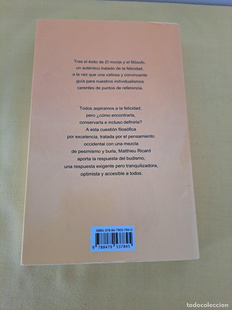 Libros de segunda mano: MATTHIEU RICARD - EN DEFENSA DE LA FELICIDAD - EDICIONES URANO 2012 - Foto 3