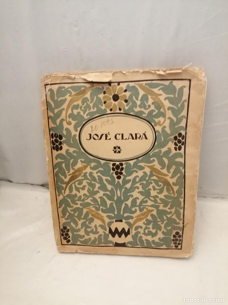 Libros de segunda mano: Jos&eacute; Clar&aacute; (Biblioteca Estrella. 1920 aprox.) - Foto 1