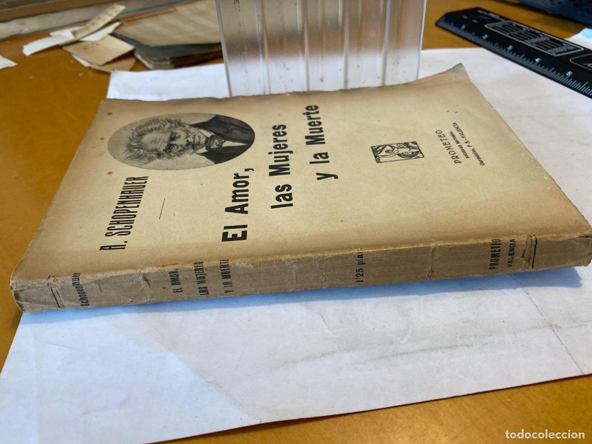 Libros de segunda mano: EL AMOR LAS MUJERES Y LA MUERTE A. SCHOPENHAUER. PROMETEO - Foto 4