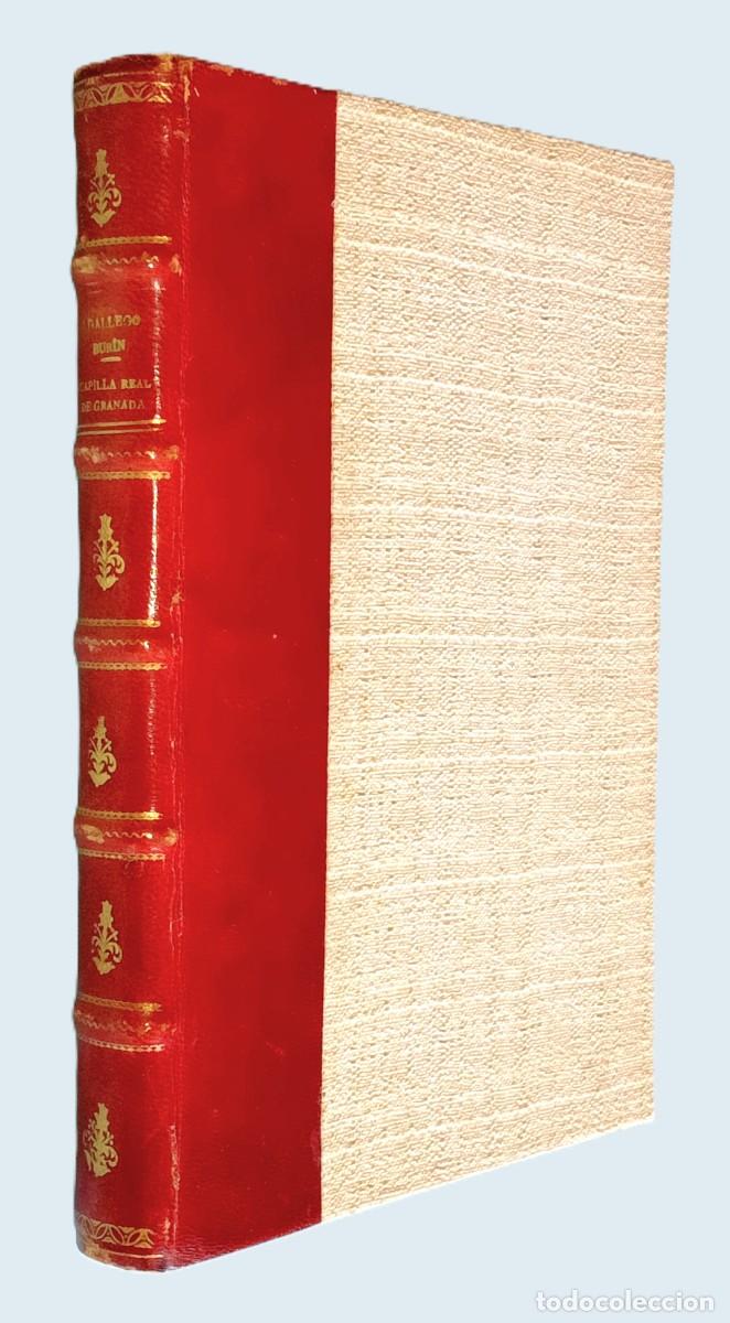 Libros de segunda mano: ANTONIO GALLEGO BUR&Iacute;N - LA CAPILLA REAL DE GRANADA - Foto 1