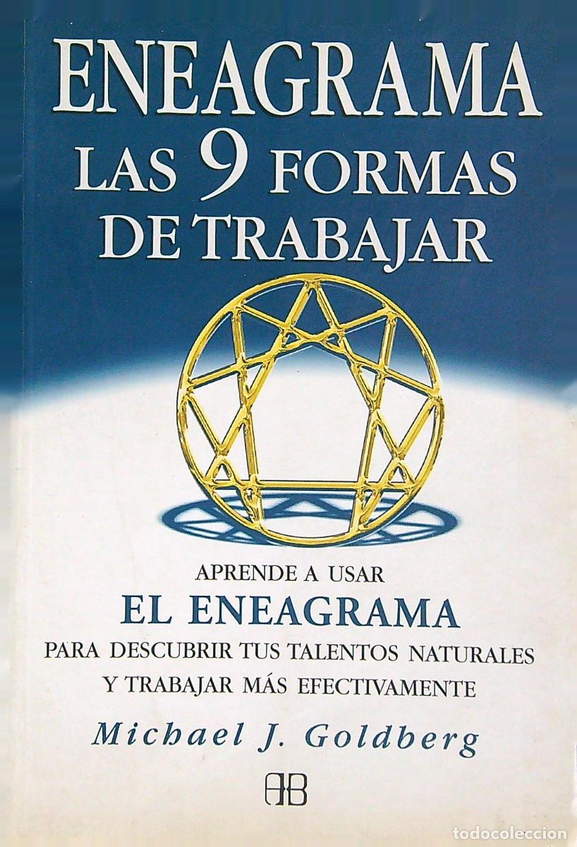 Libros de segunda mano: ENEAGRAMA LAS 9 FORMAS DE TRABAJAR - MICHAEL J. GOLDBERG - 2000 - MADRID - Foto 1