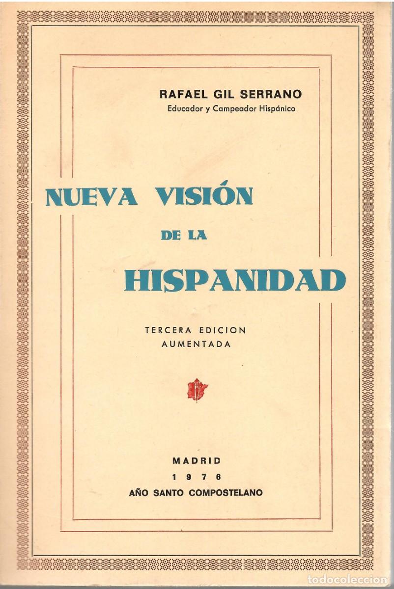 Libros de segunda mano: NUEVA VISI&Oacute;N DE LA HISPANIDAD / RAFAEL GIL SERRANO - Foto 1