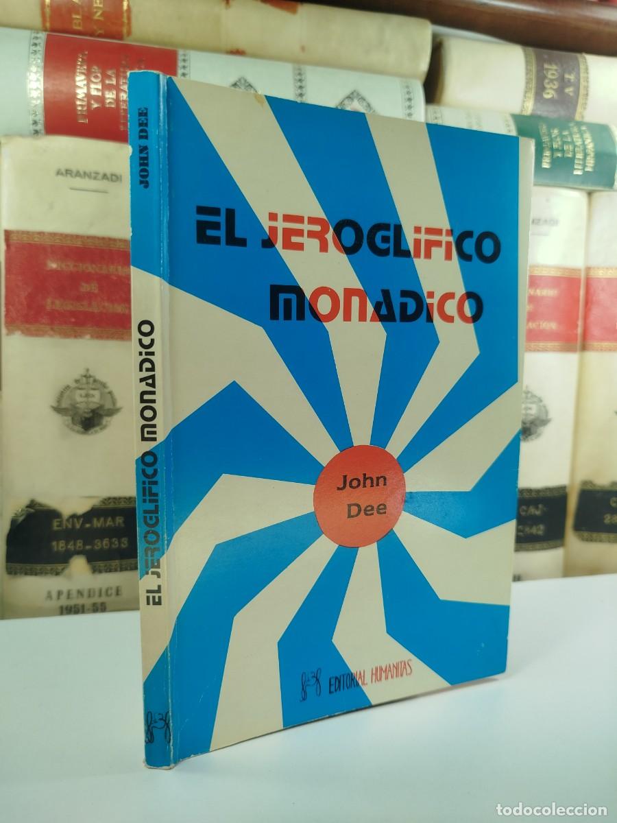 Libros de segunda mano: EL JEROGL&Iacute;FICO MON&Aacute;DICO. John Dee. Editorial Humanitas, 1.&ordf; edici&oacute;n 1987 - Foto 3