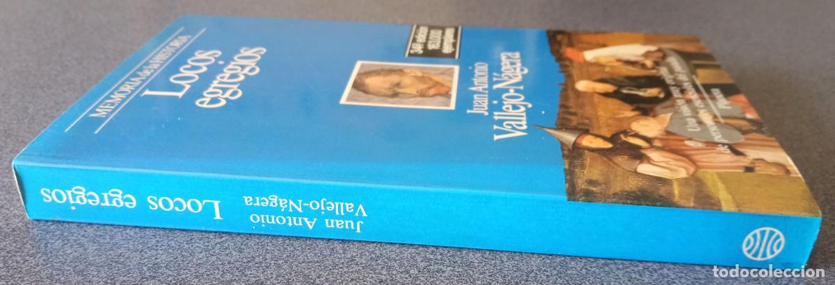 Libros de segunda mano: Locos Egregios Juan Antonio Vallejo N&aacute;gera - Foto 2