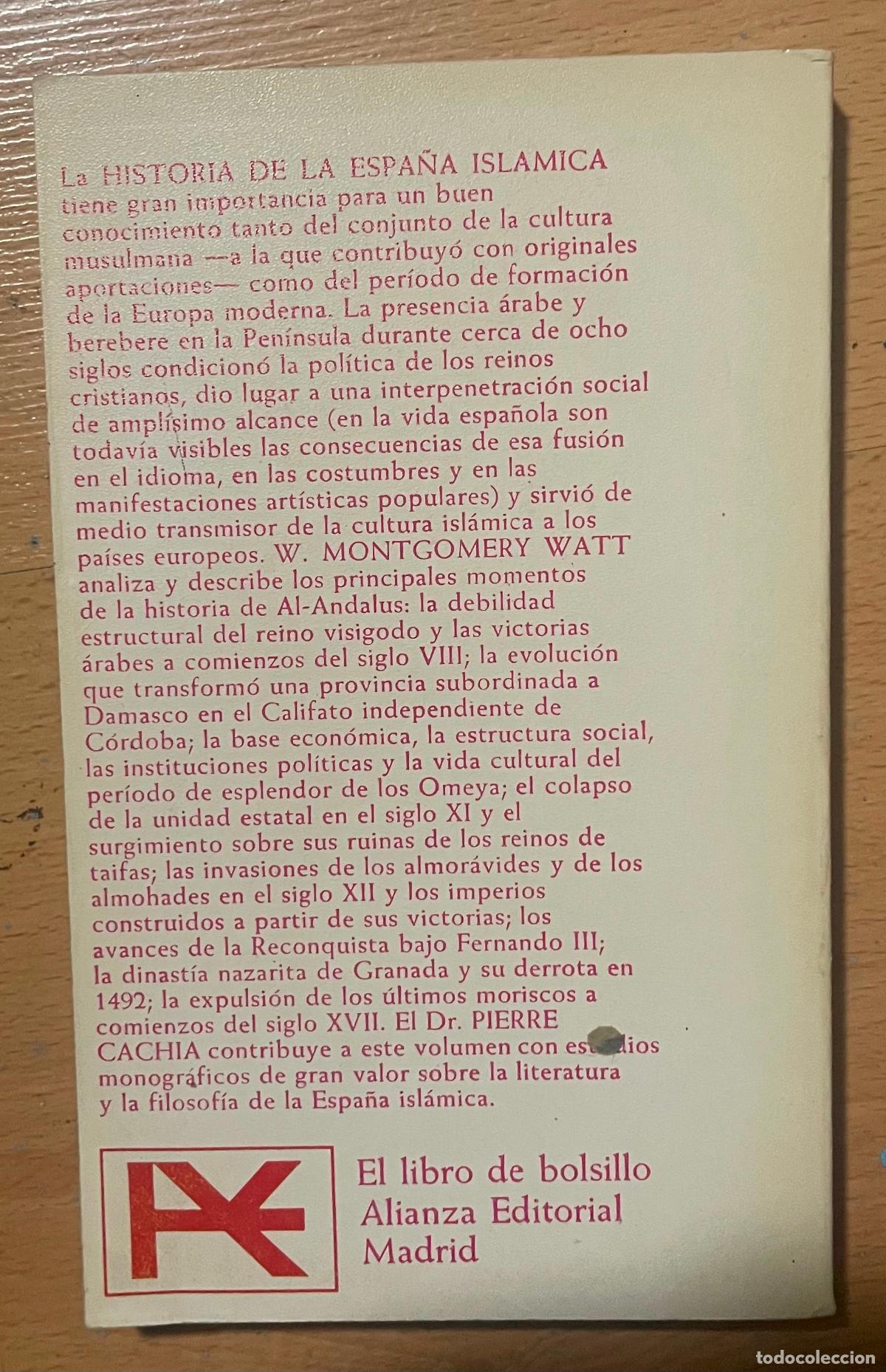 Libros de segunda mano: HISTORIA DE LA ESPA&Ntilde;A ISLAMICA, Montgomery Watt - Foto 2