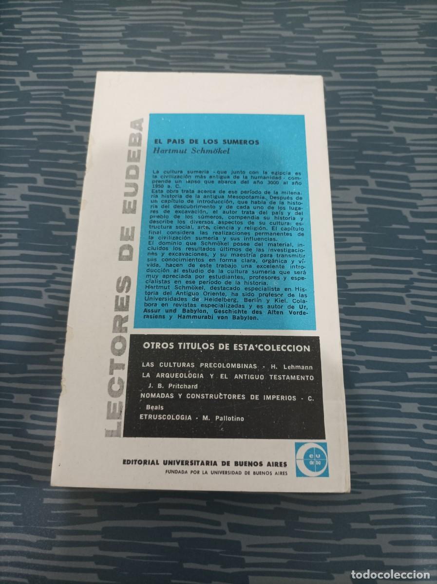 Libros de segunda mano: EL PAIS DE LOS SUMEROS,HARMUT SCHMOKEL,, EUDEBA EDITORIAL,1965,261 PAG. - Foto 4