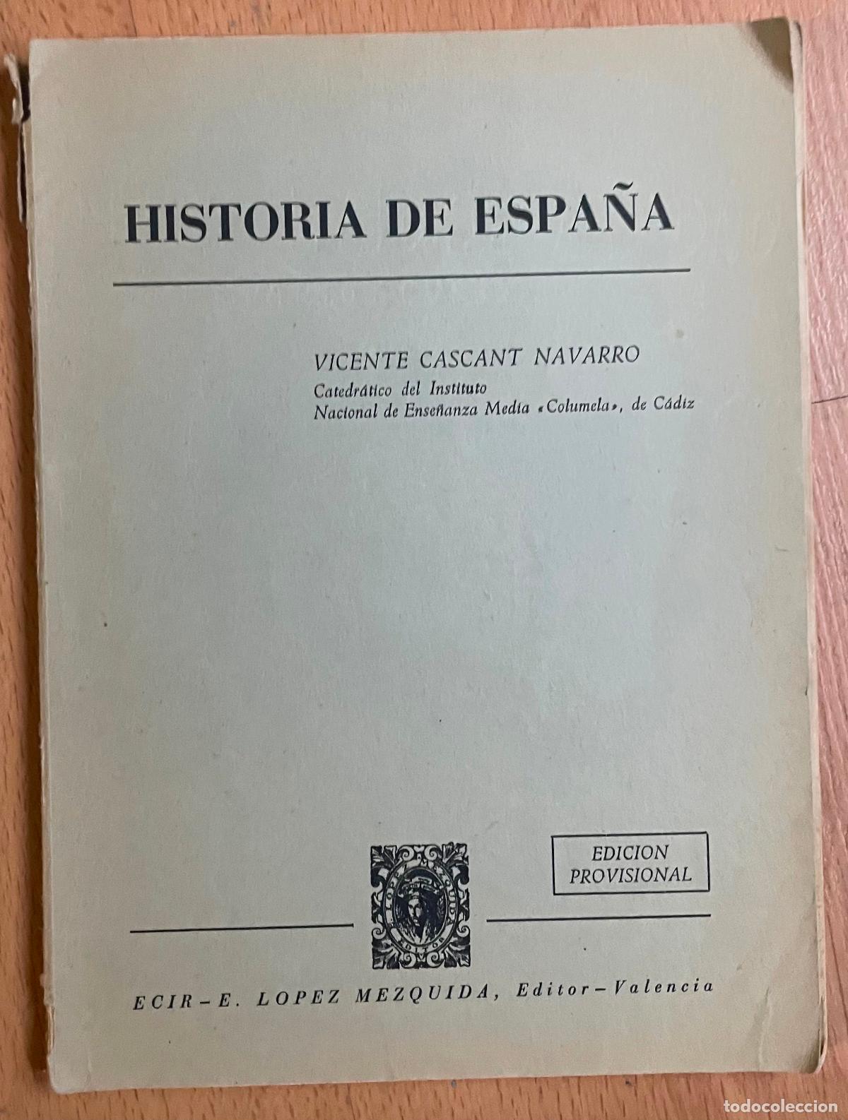 Libros de segunda mano: HISTORIA DE ESPA&Ntilde;A Vicente Cascant Navarro - Foto 1