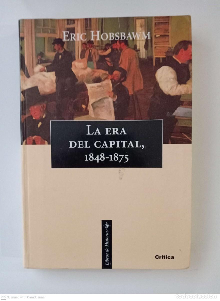 Libros de segunda mano: La era del capital, 1848-1875 [Eric Hobsbawm] - Foto 1