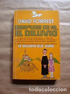 Libros de segunda mano: Despu&eacute;s de mi, el diluvio [David Forrest] - Foto 1