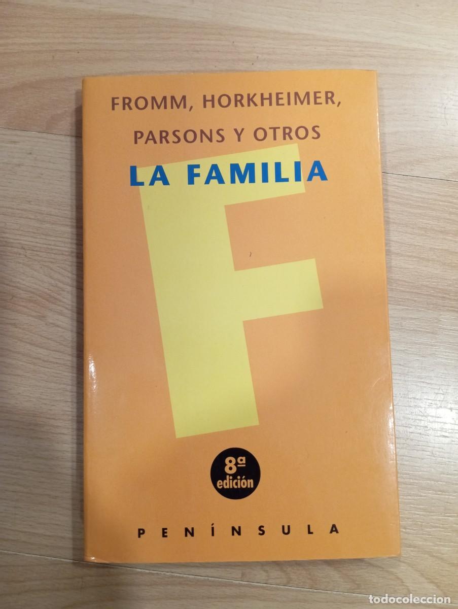 Second hand books: 'La familia'. Fromm, Horkheimer, Parsons y otros.