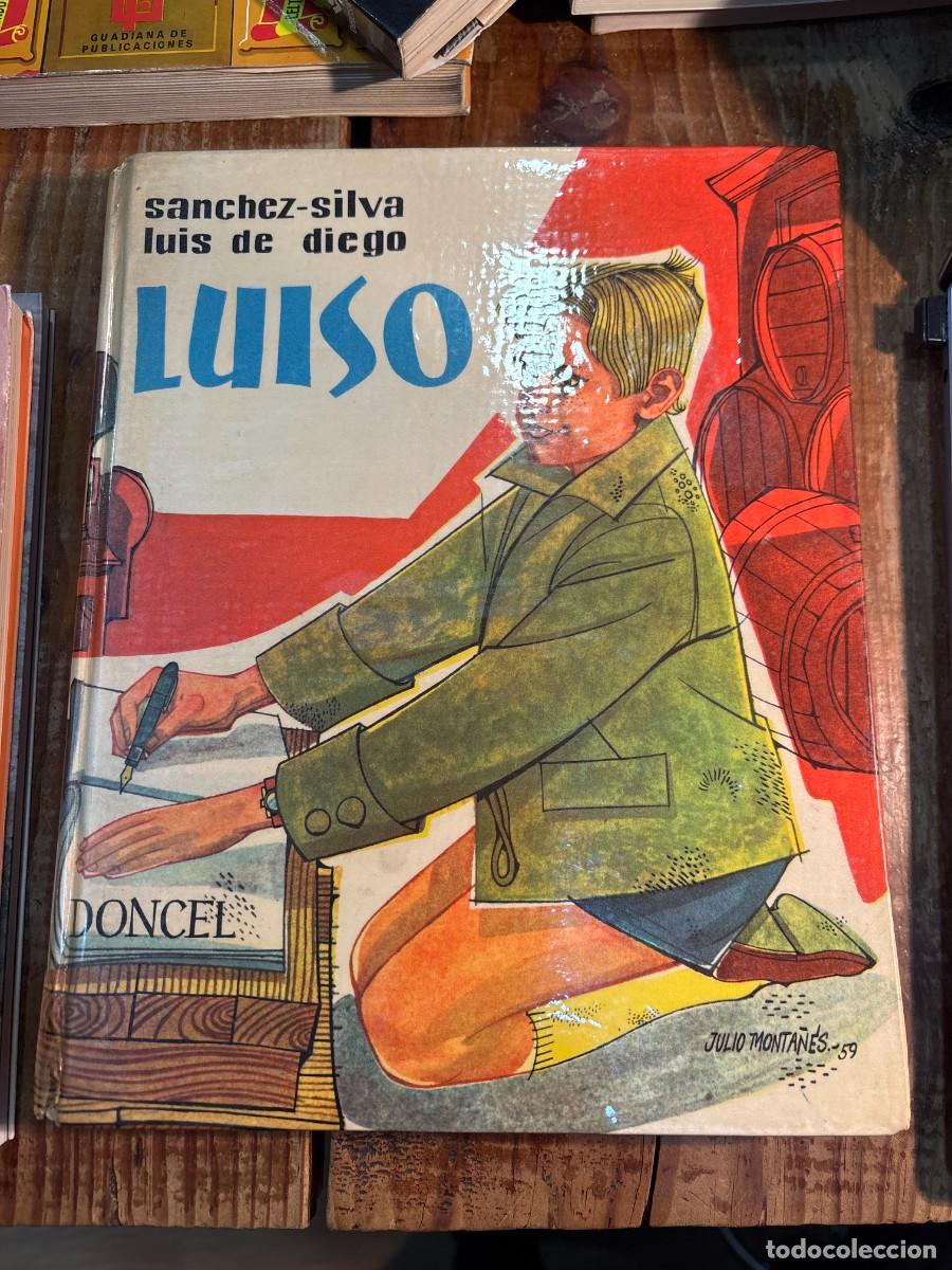 Libros de segunda mano: Luiso, 1959, Jos&eacute; Mar&iacute;a S&aacute;nchez Silva - Luis de Diego - Foto 1