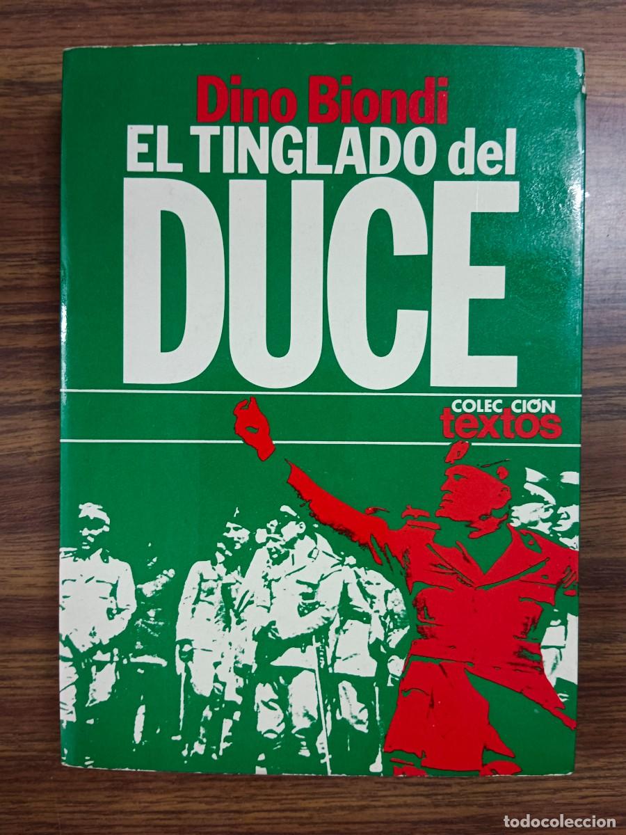 Libros de segunda mano: EL TINGLADO DEL DUCE - Dino Biondi - Foto 1