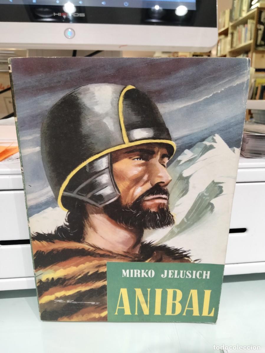 Libros de segunda mano: An&iacute;bal - Mirko Jelusich - Foto 1