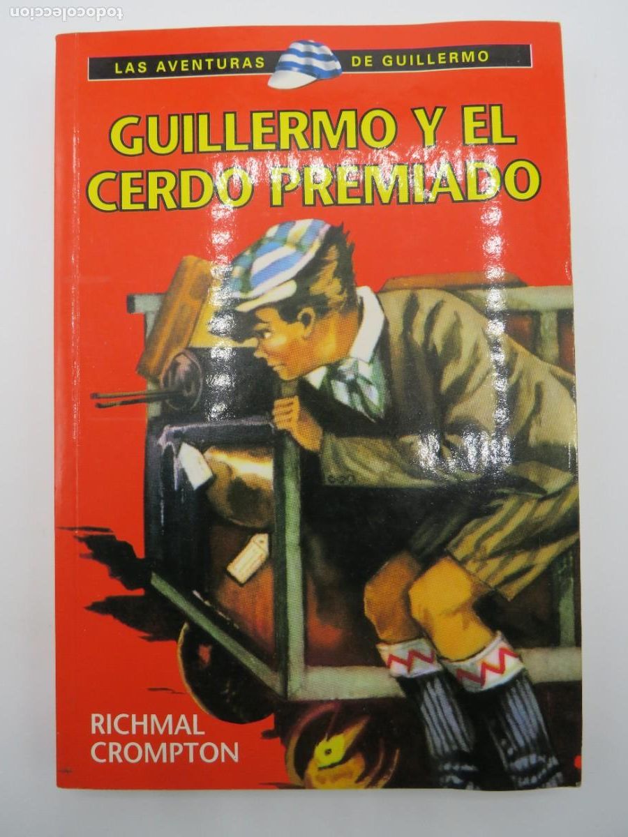Libros de segunda mano: LIBRO. GUILLERMO Y EL CERDO PREMIADO - RICHMAL CROMPTON - Foto 1
