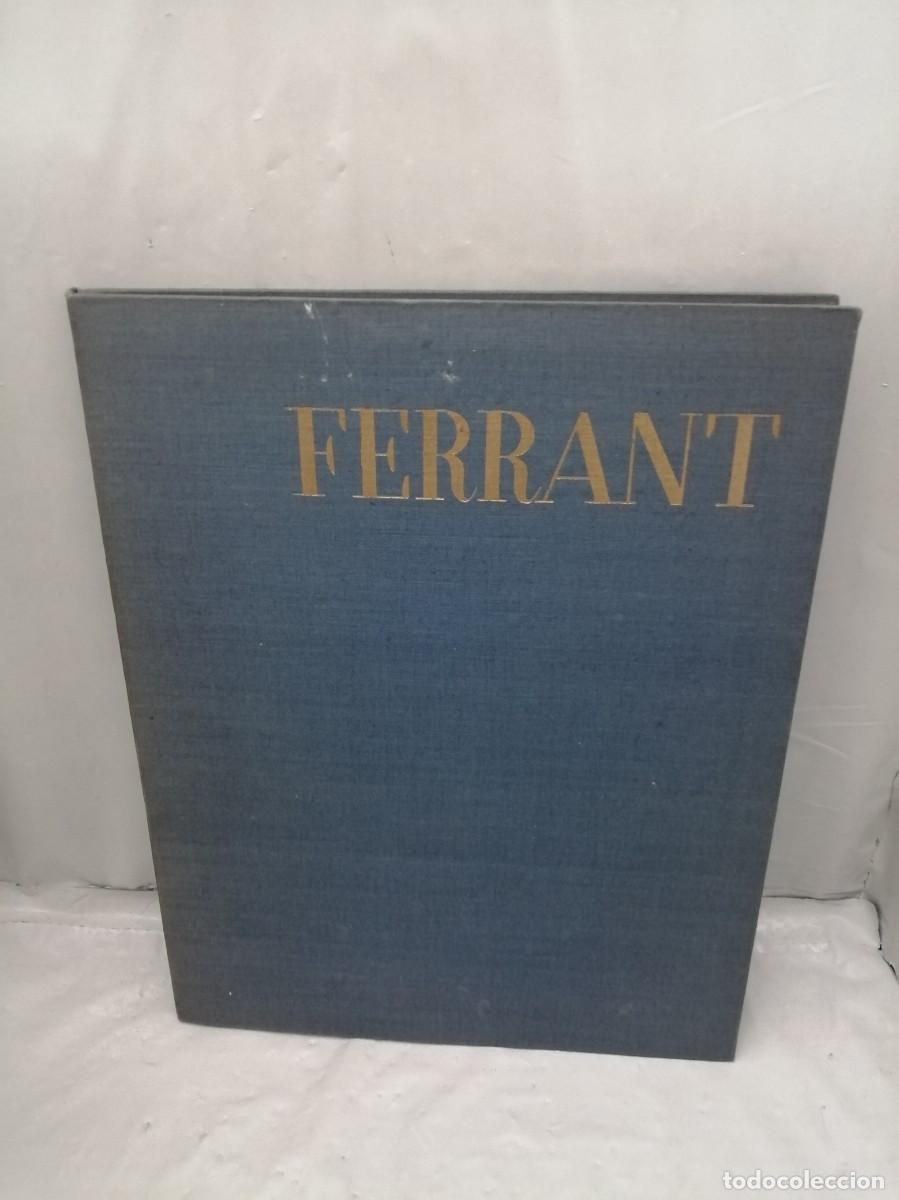 Libros de segunda mano: FERRANT (&Aacute;ngel Ferrant): ESTUDIO (Primera edici&oacute;n, tapa dura) - Foto 1