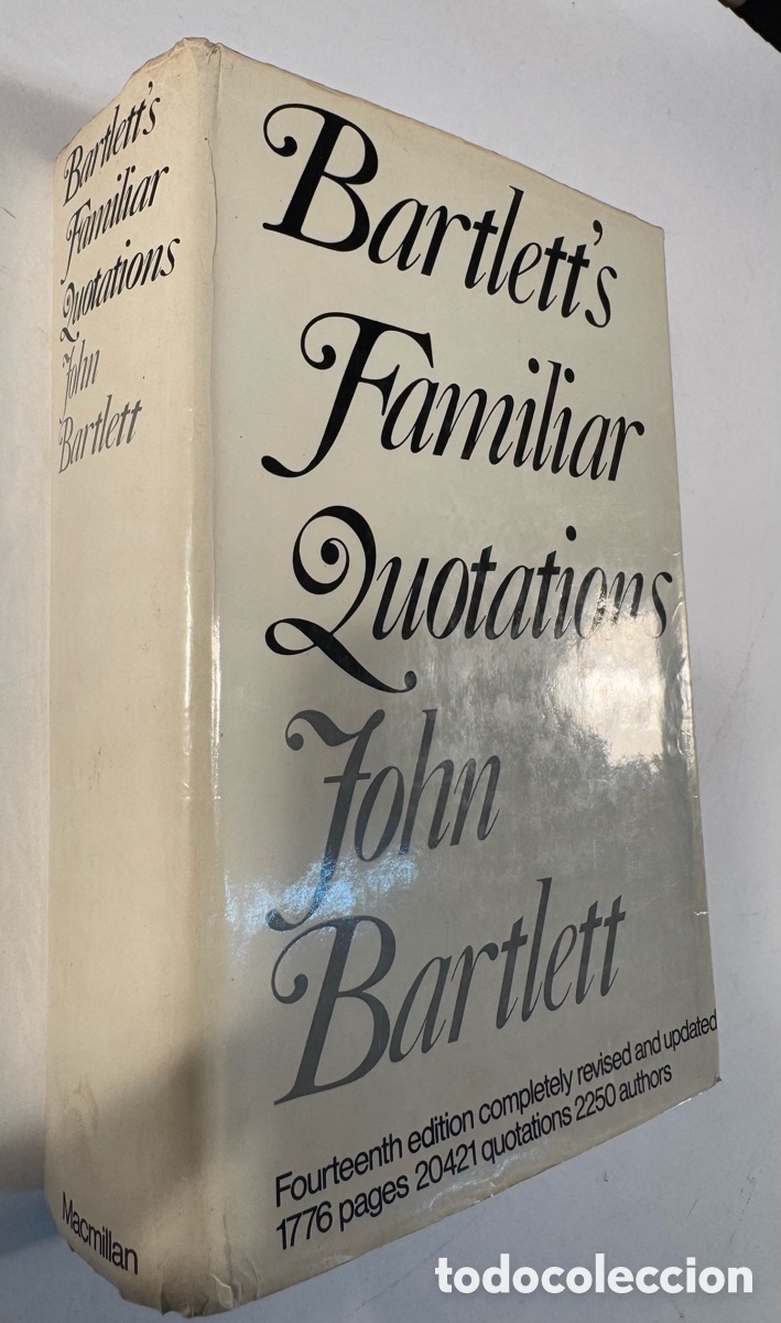Libros de segunda mano: Bartletts Familiar Quotations. John Bartlett. Hard back, 1968. Macmillan. - Foto 1