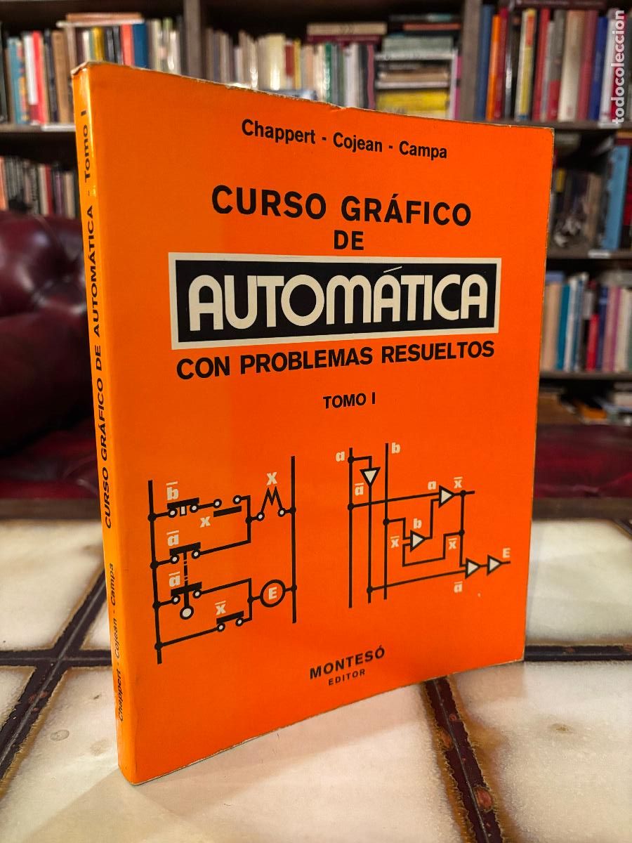 Libros de segunda mano: Curso gr&aacute;fico de autom&aacute;tica con problemas resueltos. Tomo I. Chapter / Cojean / Campa.