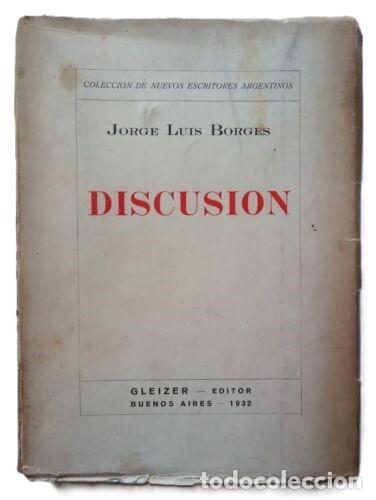 Libros de segunda mano: Borges, Jorge Luis - Discusi&oacute;n - Manuel Gleizer editor - Primera Edici&oacute;n- (1932) - Foto 1