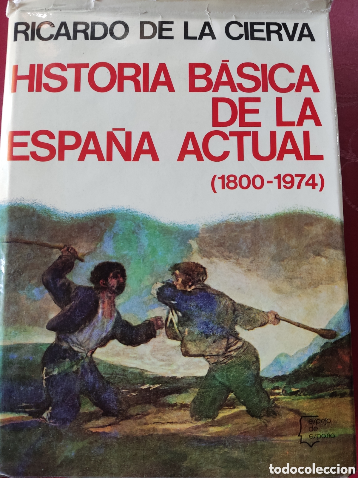 Libros de segunda mano: Historia b&aacute;sica de la Espa&ntilde;a actual - Foto 1