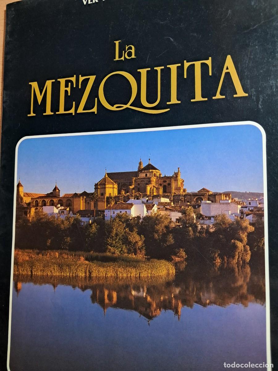 Libros de segunda mano: Guia de La Mezquita de C&oacute;rdoba, ver y comprender. Fotograf&iacute;as de la mezquita.