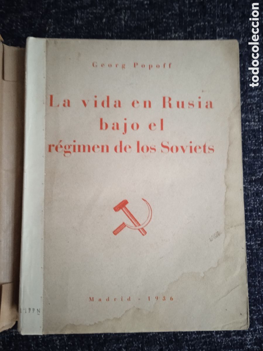 Gebrauchte B&uuml;cher: LA VIDA EN RUSIA BAJO EL R&Eacute;GIMEN DE LOS SOVIETS / GEORG POPOFF - MADRID 1936
