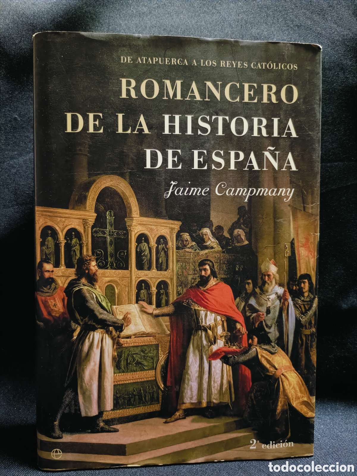 Libros de segunda mano: ROMANCERO DE LA HISTORIA DE ESPA&Ntilde;A . Jaime Campmany - Foto 1