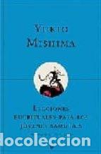 Libros de segunda mano: Lecciones espirituales para j&oacute;venes samur&aacute;is. Mishima - Foto 1