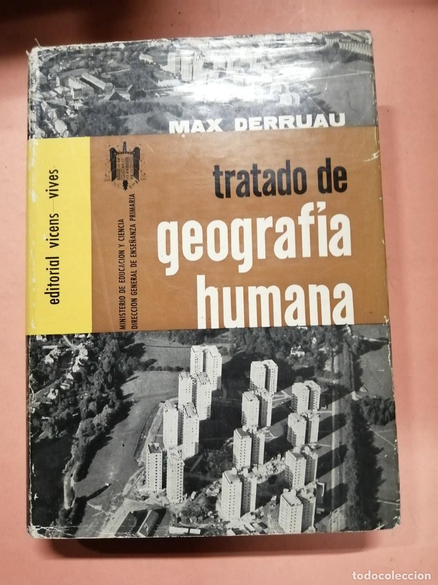 Libros de segunda mano: TRATADO DE LA GEOGRAFIA HUMANA (MAX DERRUAU) - Foto 1