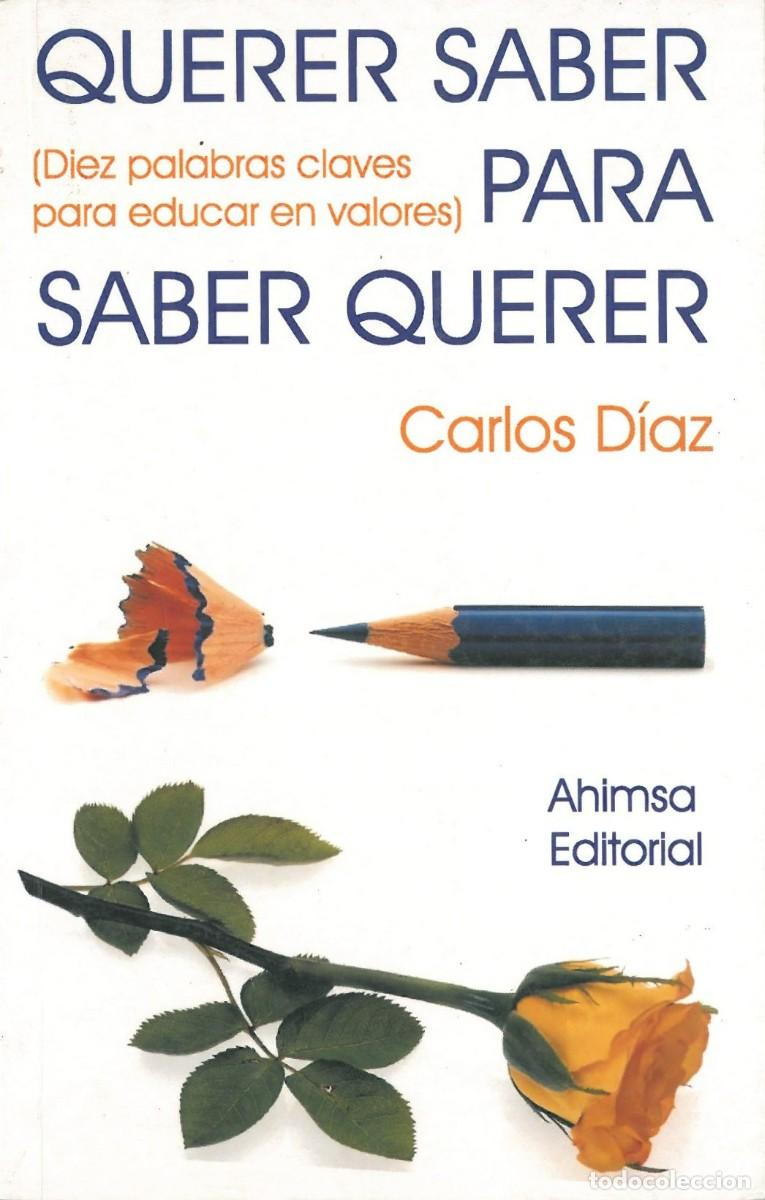 Libros de segunda mano: Querer saber para saber querer - Diaz, Carlos - Foto 1