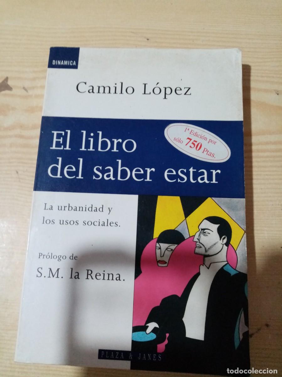 Libros de segunda mano: EL LIBRO DEL SABER ESTAR. CAMILO LOPEZ. EST16B4 - Foto 1
