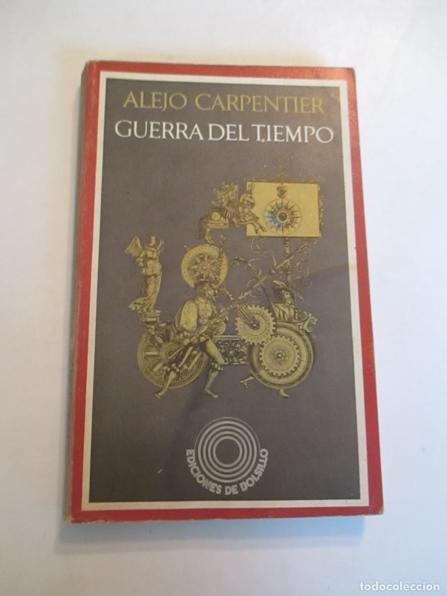 Libros de segunda mano: ALEJO CARPENTER Guerra del tiempo W32614 - Foto 1