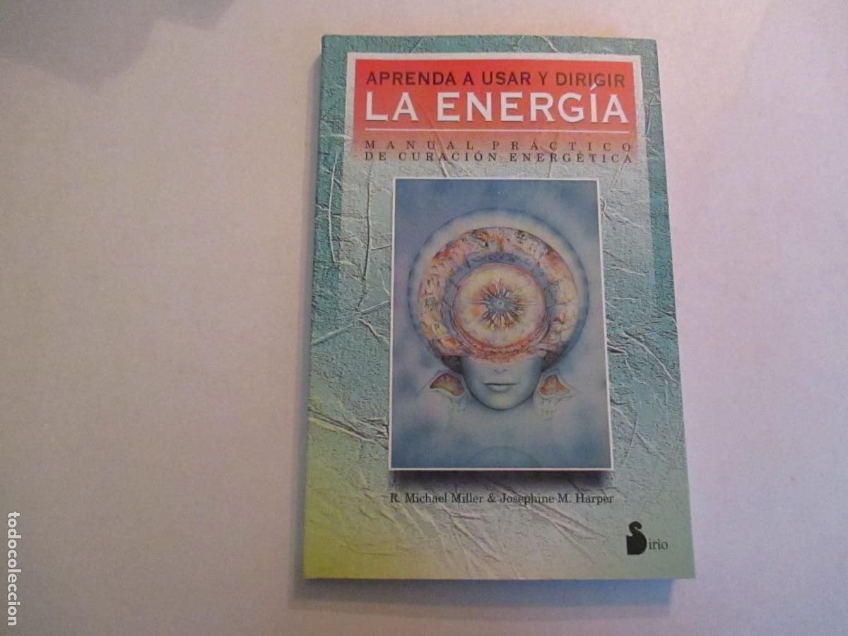 Libros de segunda mano: APRENDA A USAR Y DIRIGIR LA ENERG&Iacute;A W32627 - Foto 1