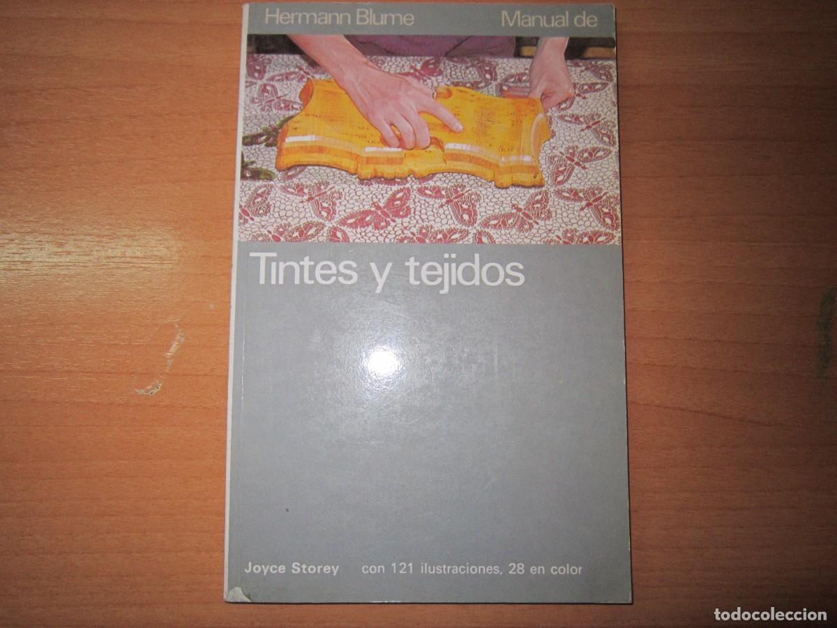 Libros de segunda mano: Tintes y tejidos, de Hermann Blume - Foto 1