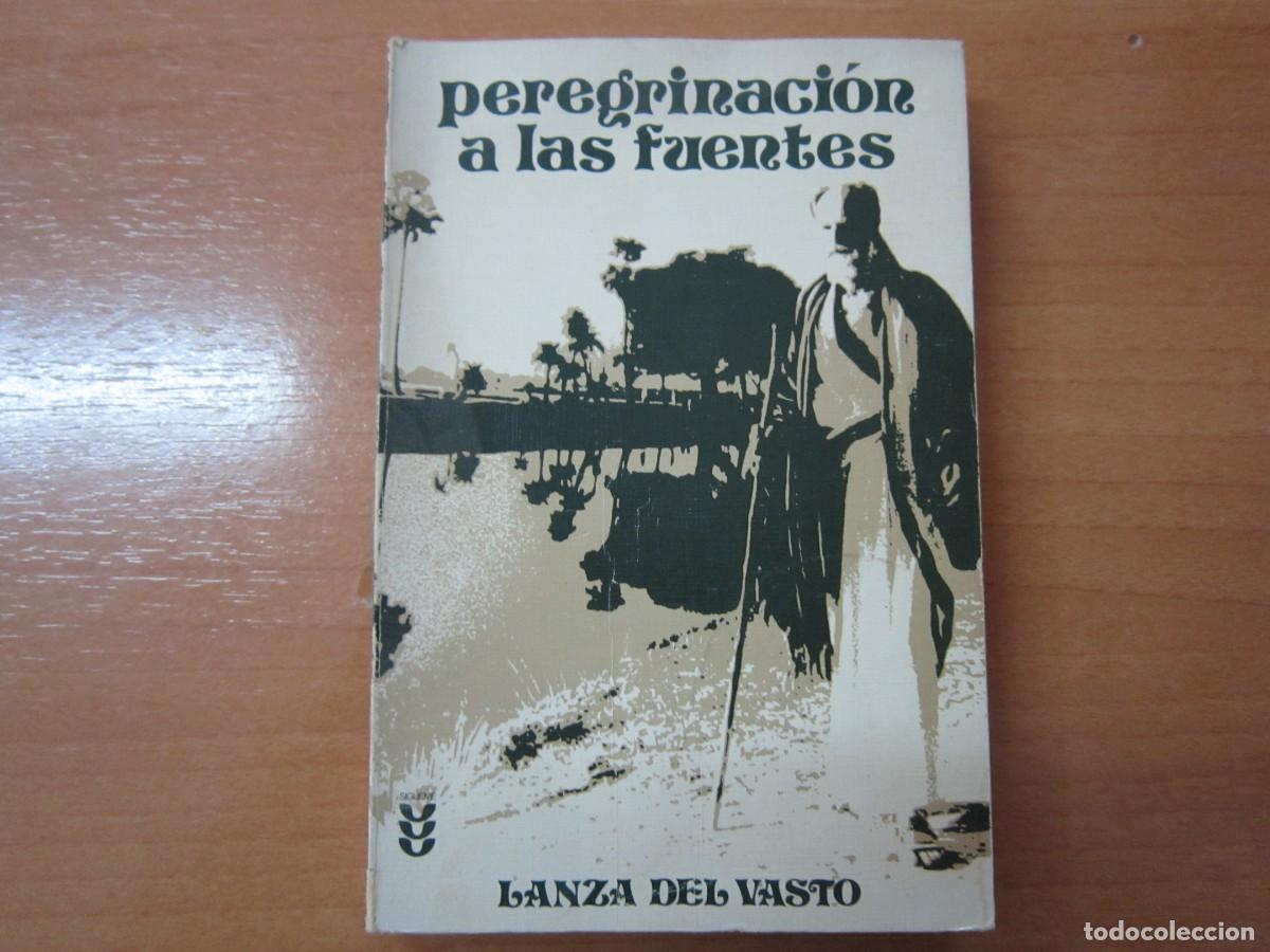 Libros de segunda mano: Peregrinaci&oacute;n a las fuentes, de L. Del Vasto - Foto 1
