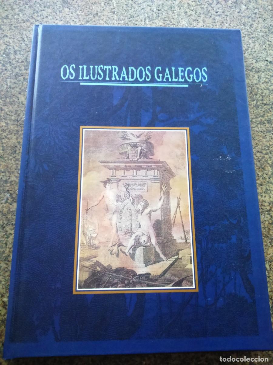 Libros de segunda mano: OS ILUSTRADOS GALEGOS -- CORU&Ntilde;A 1996 -- - Foto 1