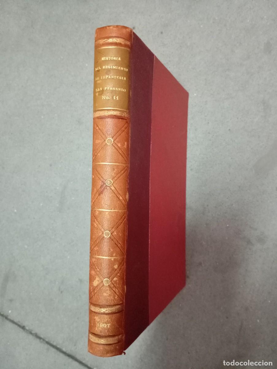 Libros de segunda mano: Historia del regimiento de Infanteria de San Fernando n11 -1907-