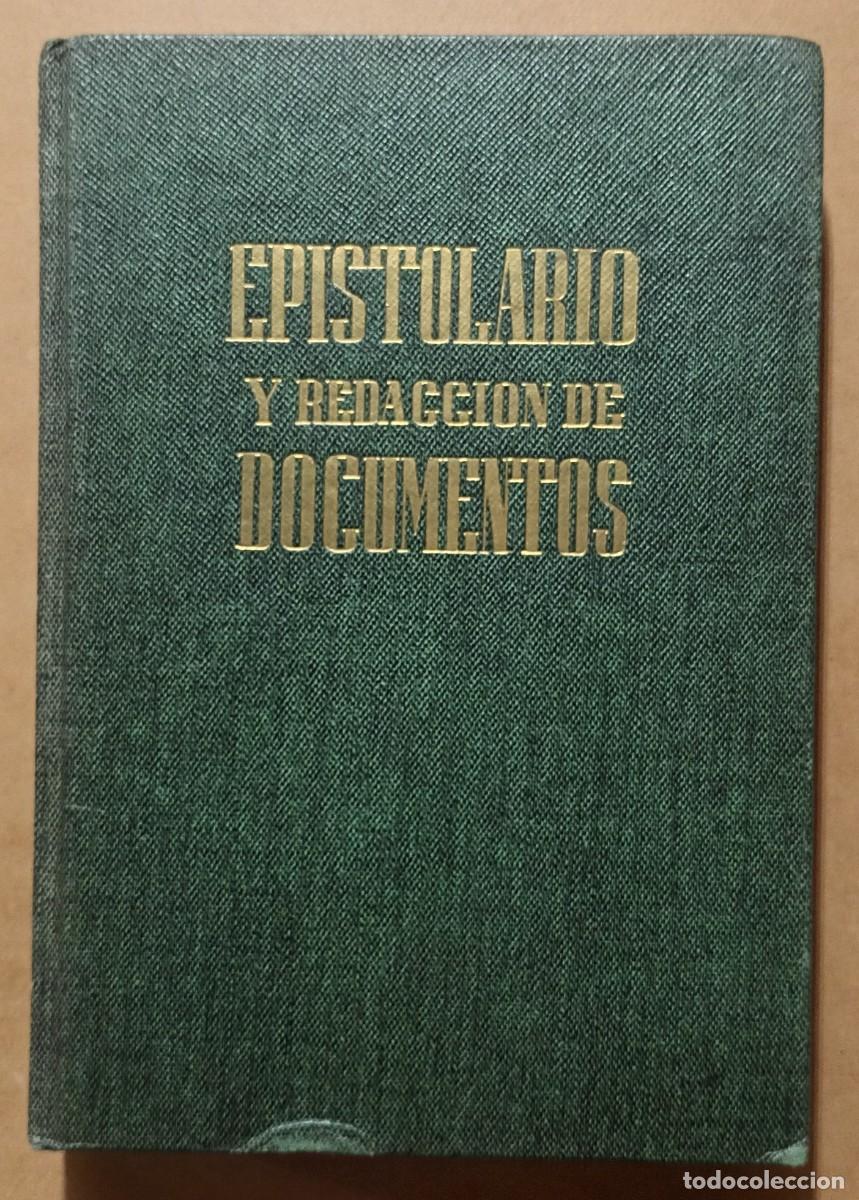 Libros de segunda mano: EPISTOLARIO Y REDACCI&Oacute;N DE DOCUMENTOS - ED. DE GASS&Oacute; - 1970 - Foto 1