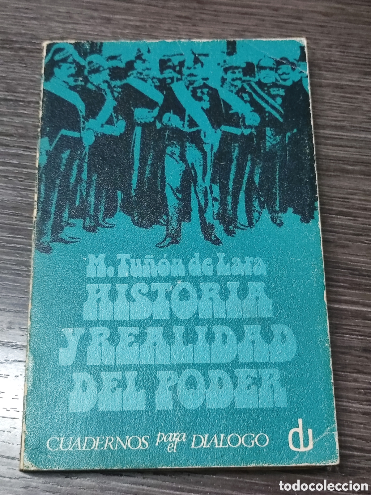 Libros de segunda mano: Historia y realidad del poder Manuel tu&ntilde;on de lara - Foto 1