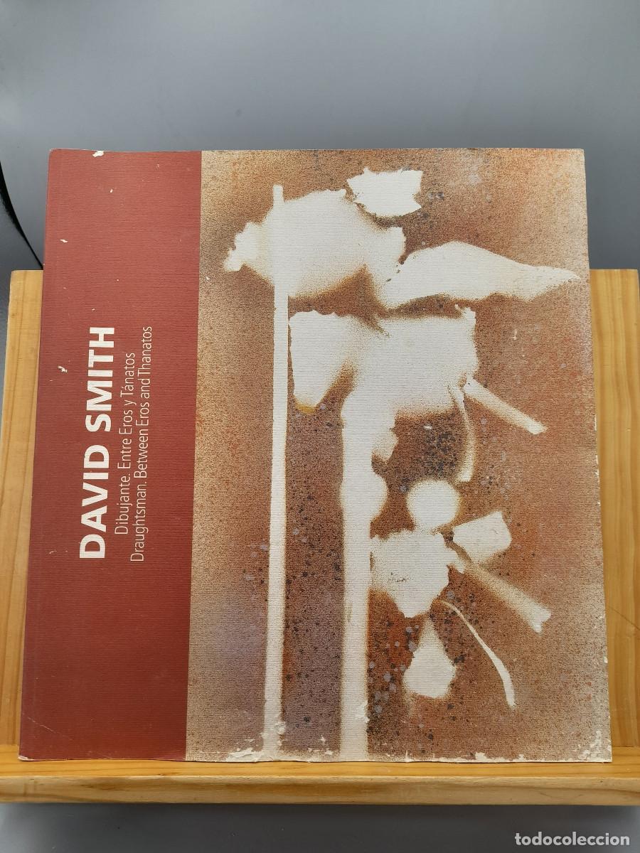Libros de segunda mano: David Smith. Dibujante. Entre Eros y T&aacute;natos - Foto 1