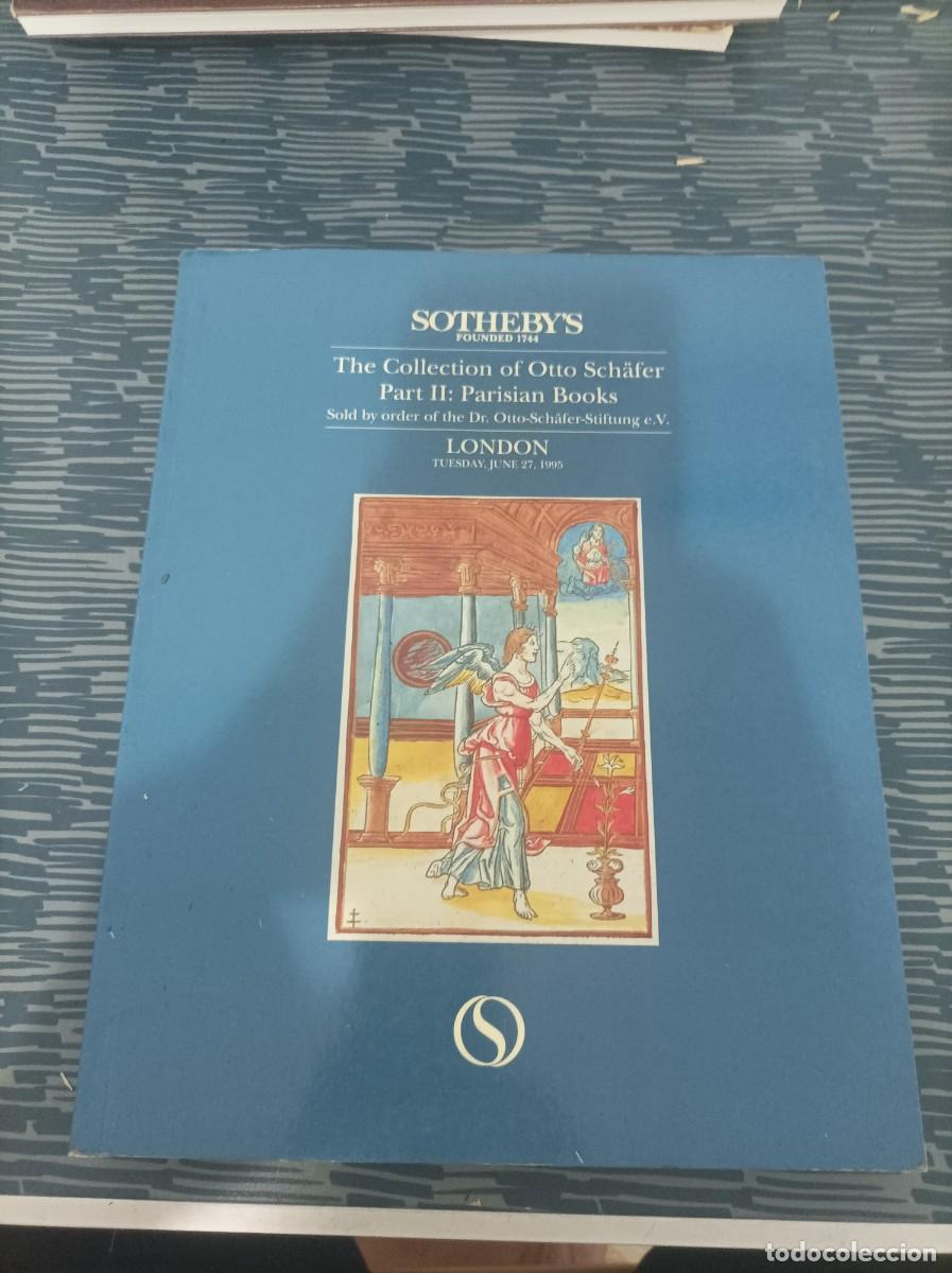 Second hand books: THE COLLECTIONS OF OTTO SCHAFER,PART II:PARISIAN BOOKS, SOTHEBY'S,LONDON,JUNE 1995,VER FOTOS.