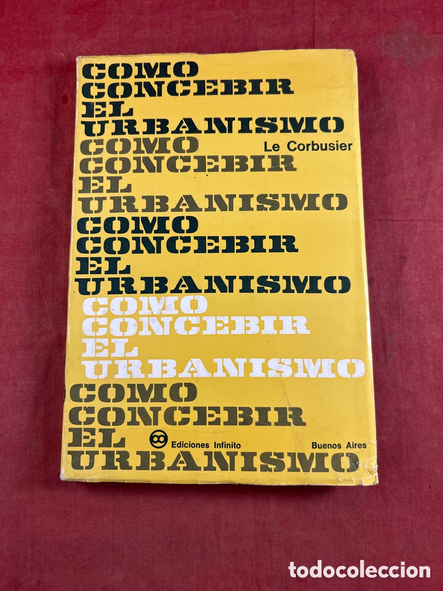 Libros de segunda mano: C&oacute;mo concebir el Urbanismo LE CORBUSIER - Foto 1