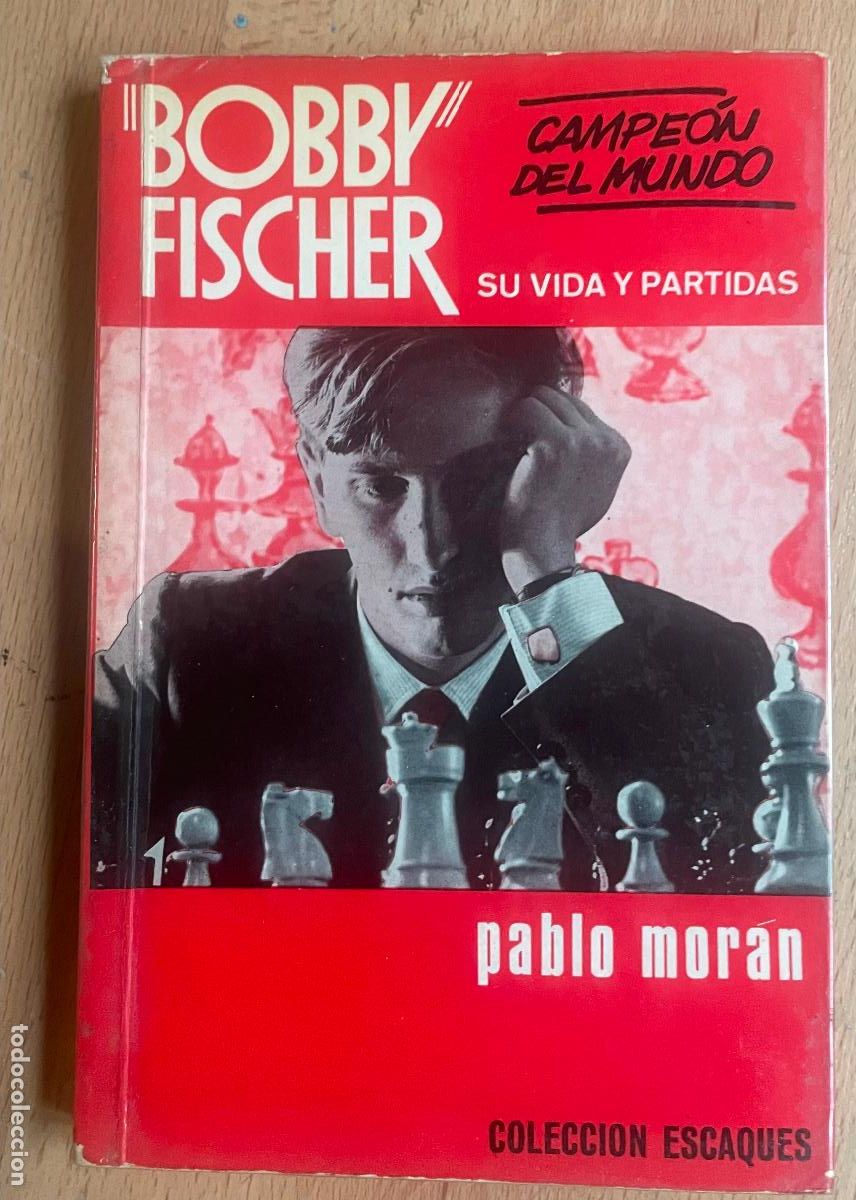 Libros de segunda mano: BOBBY FISCHER, Su vida y partidas, Pablo Moran - Foto 1