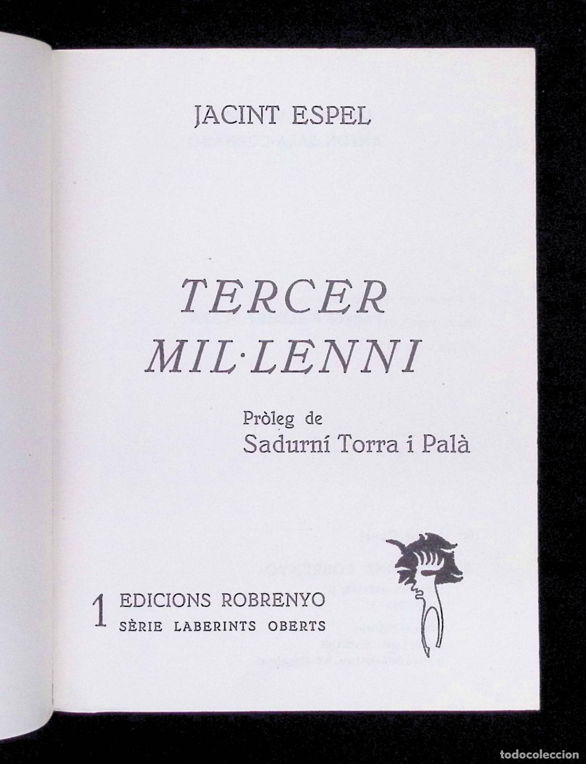Libros de segunda mano: TERCER MIL&middot;LENNI.- ESPEL, Jacint. LABERINTS OBERTS. - Foto 2