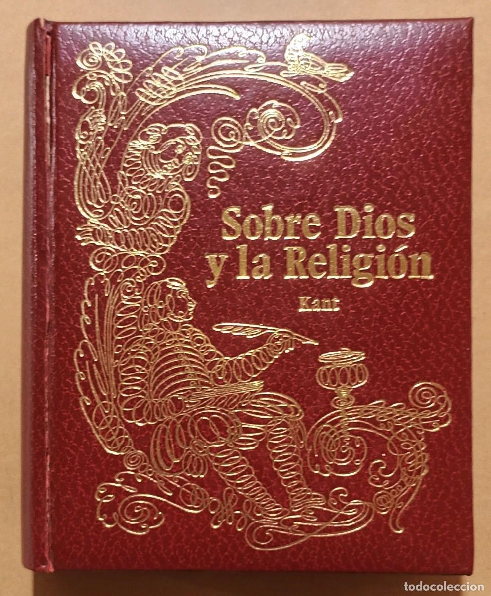 Libros de segunda mano: SOBRE DIOS Y LA RELIGI&Oacute;N - KANT - ED. ZEUS - 1972 - Foto 1