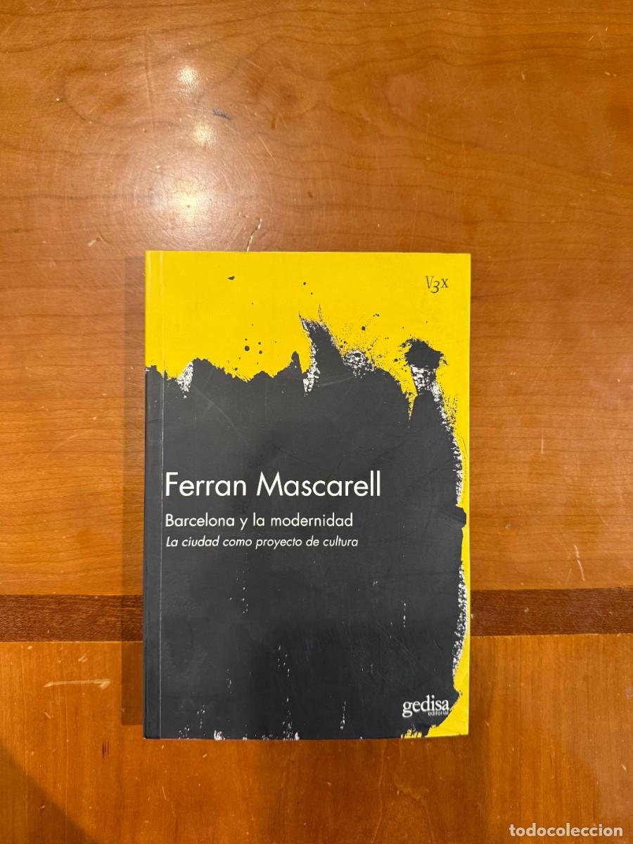 Libros de segunda mano: Barcelona y la modernidad de Ferran Mascarell - Foto 1